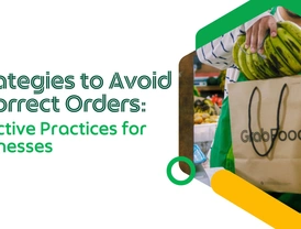 Strategies to Avoid Incorrect Orders: Effective Practices for Businesses
