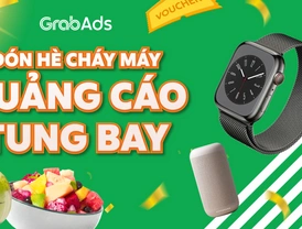 GrabAds | Đón hè cháy máy - Quảng cáo tung bay☀️