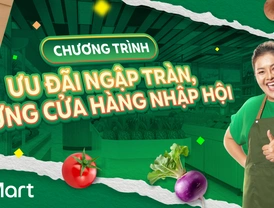 GrabMart | Chương trình: Ưu đãi ngập tràn, mừng Cửa hàng nhập hội 