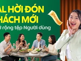 Grab | Giải pháp tăng trưởng Người dùng mới (dành cho dịch vụ Đi Ăn Nhà Hàng)