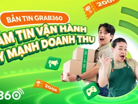 GrabMerchant | Bản tin Grab360: Nắm tin vận hành - Đẩy mạnh doanh thu