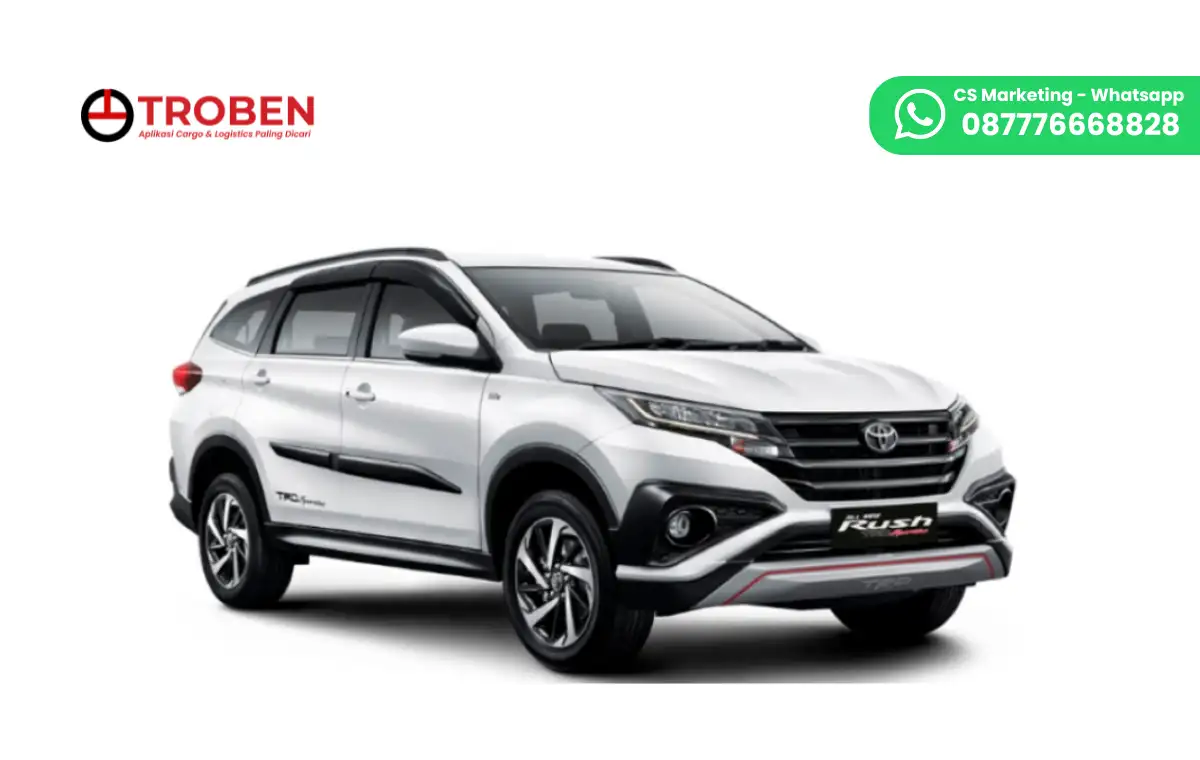 Pengiriman Mobil Rush Termurah dan Aman di Troben