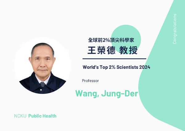 Professor Wang, Jung-Der  World’s Top 2% Scientists 2024